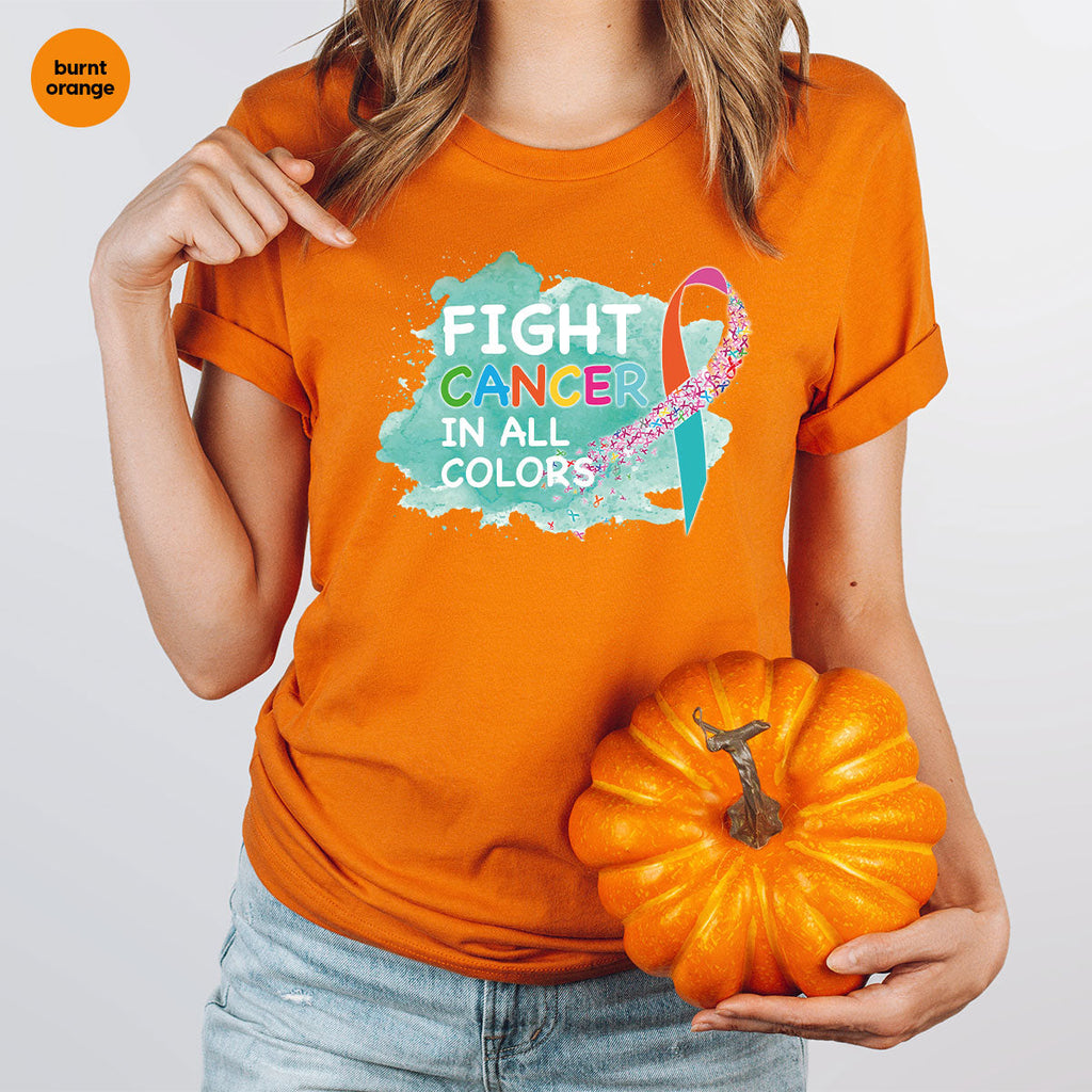 Fight Against Cancer Shirt, Warrior T-Shirt, With All Colors product image 22