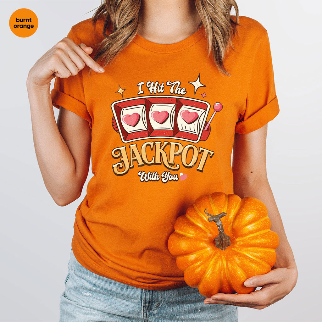 I Hit The Jackpot With You Shirt, Romantic Valentine's Day product image 29