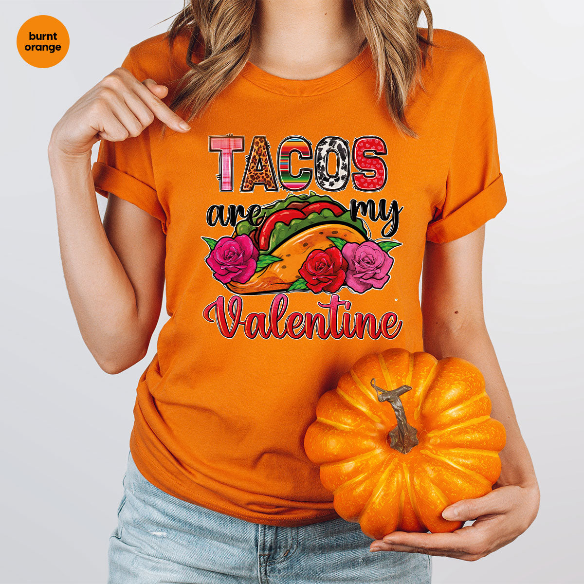 Tacos Are My Valentine Shirt, Gift To My Taco Lover, product image 29