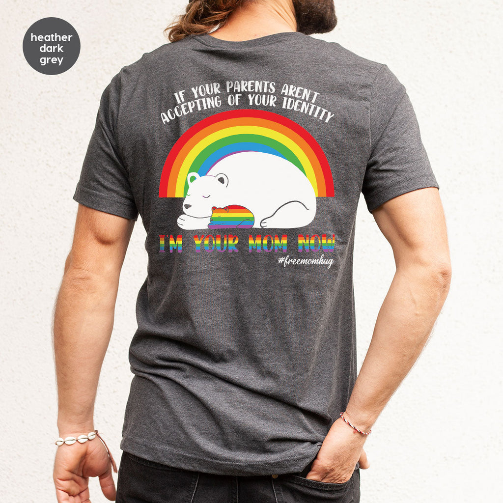 I'm Your Mom Now T-Shirt, Cute LGBT Glory Tee product image 33