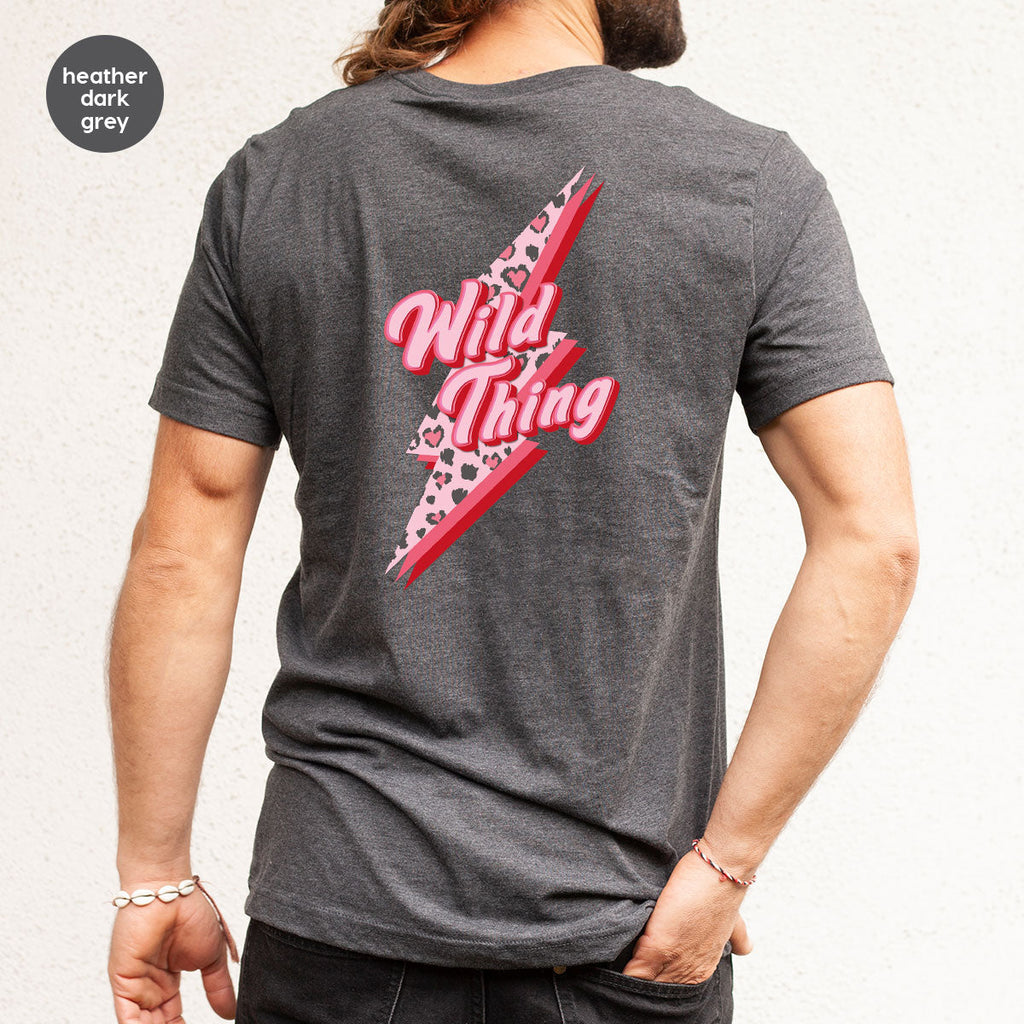 Wild Thing Shirt, Valentine's Day Lover T-Shirt, product image 29