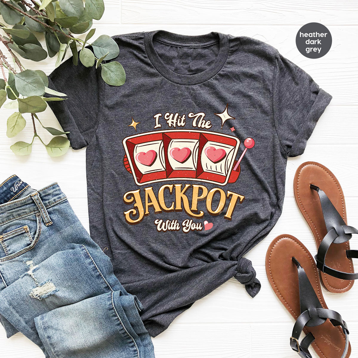 I Hit The Jackpot With You Shirt, Romantic Valentine's Day product image 31