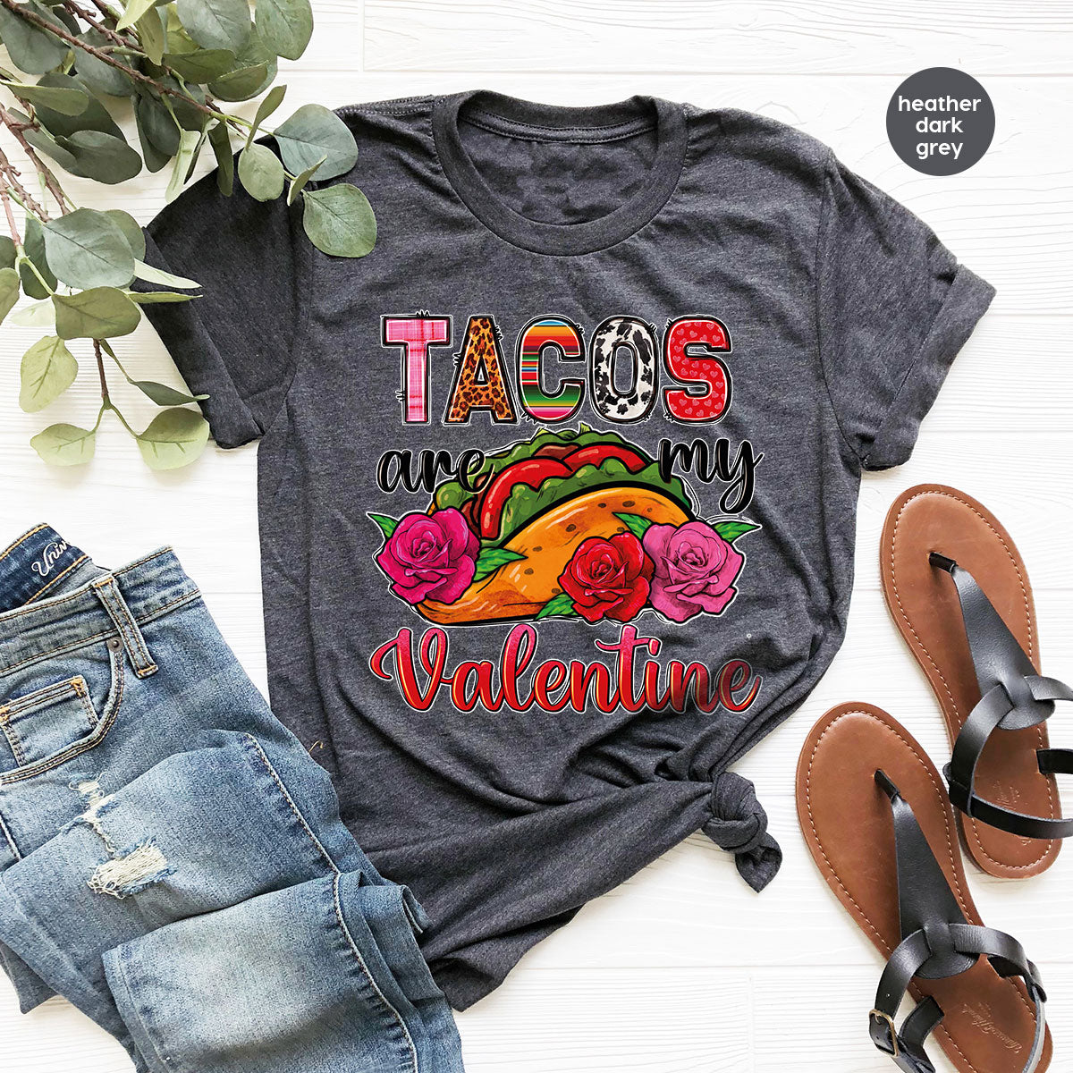 Tacos Are My Valentine Shirt, Gift To My Taco Lover, product image 31