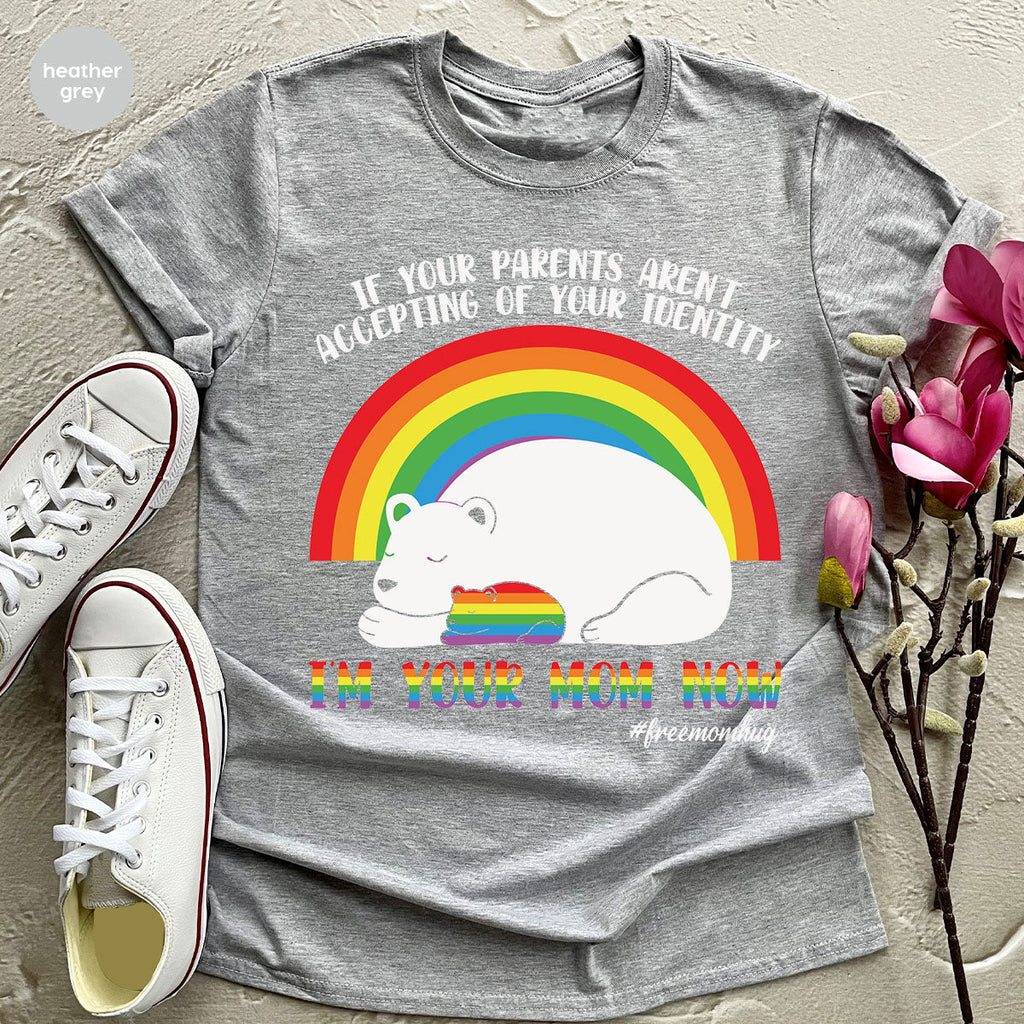 I'm Your Mom Now T-Shirt, Cute LGBT Glory Tee product image 36