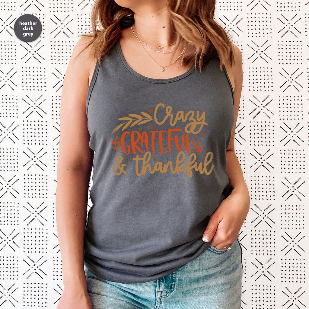 Funny Fall T Shirt, Gift for Her, Crazy Grateful Thankful product image 44