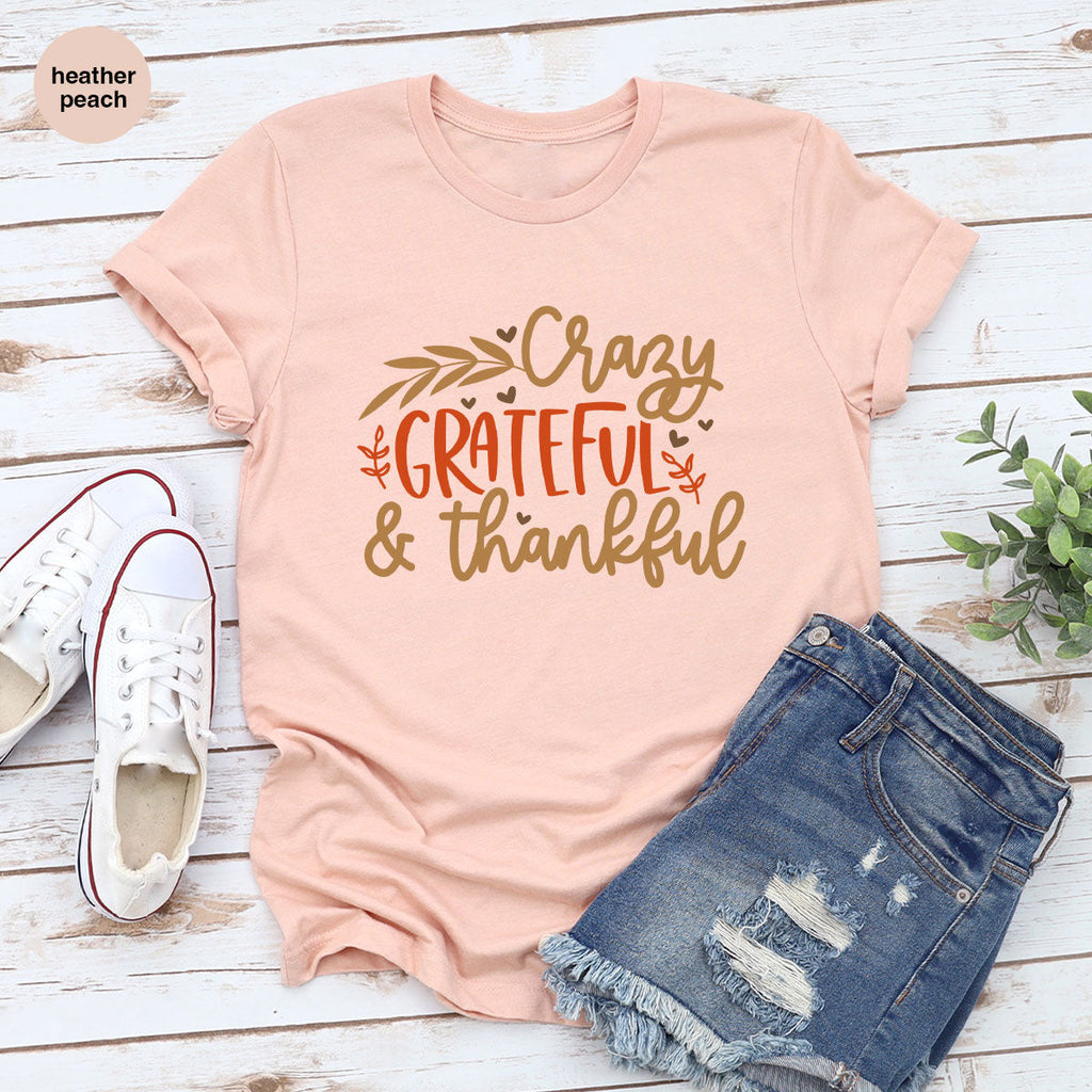 Funny Fall T Shirt, Gift for Her, Crazy Grateful Thankful product image 45