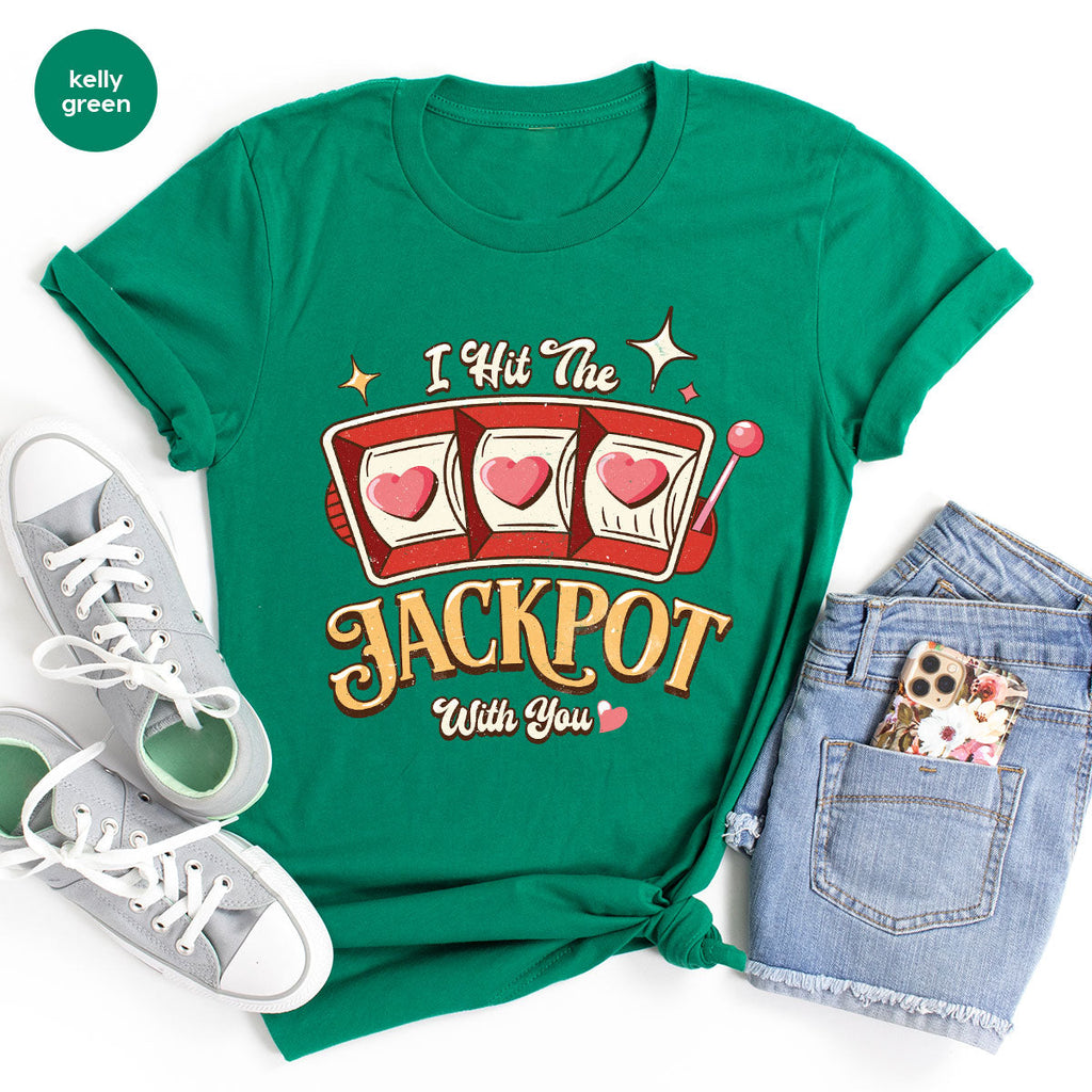 I Hit The Jackpot With You Shirt, Romantic Valentine's Day product image 39