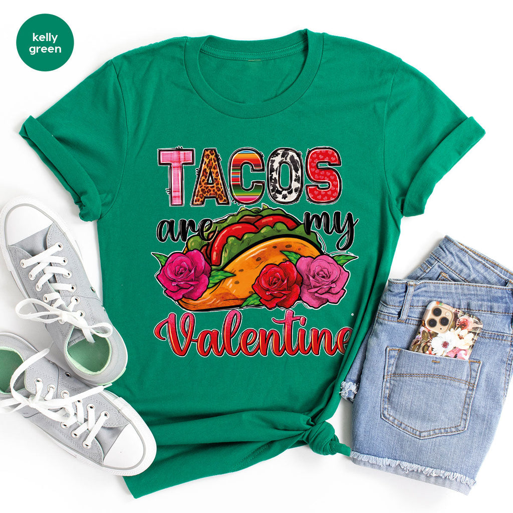 Tacos Are My Valentine Shirt, Gift To My Taco Lover, product image 39