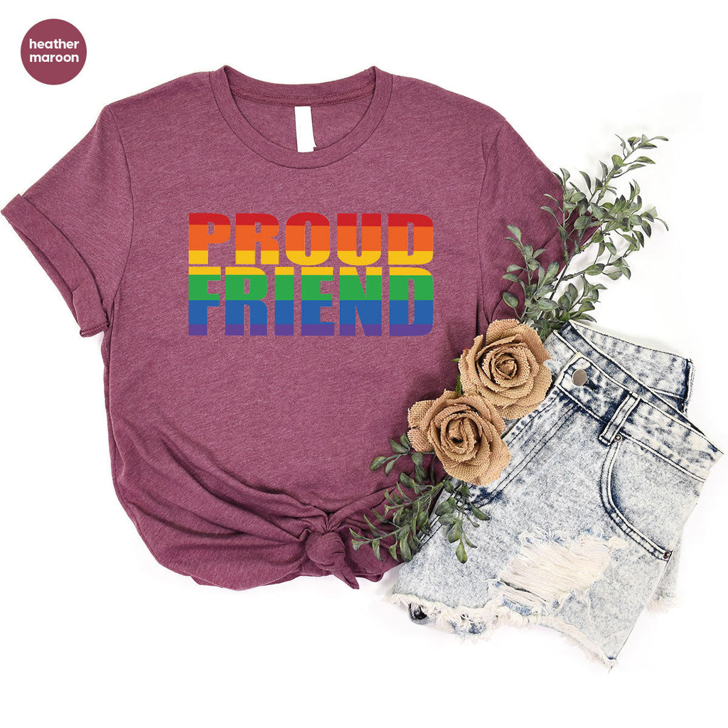 LGBT Friendship Shirt, Proud Friend T-Shirt, Gift Tee product image 38