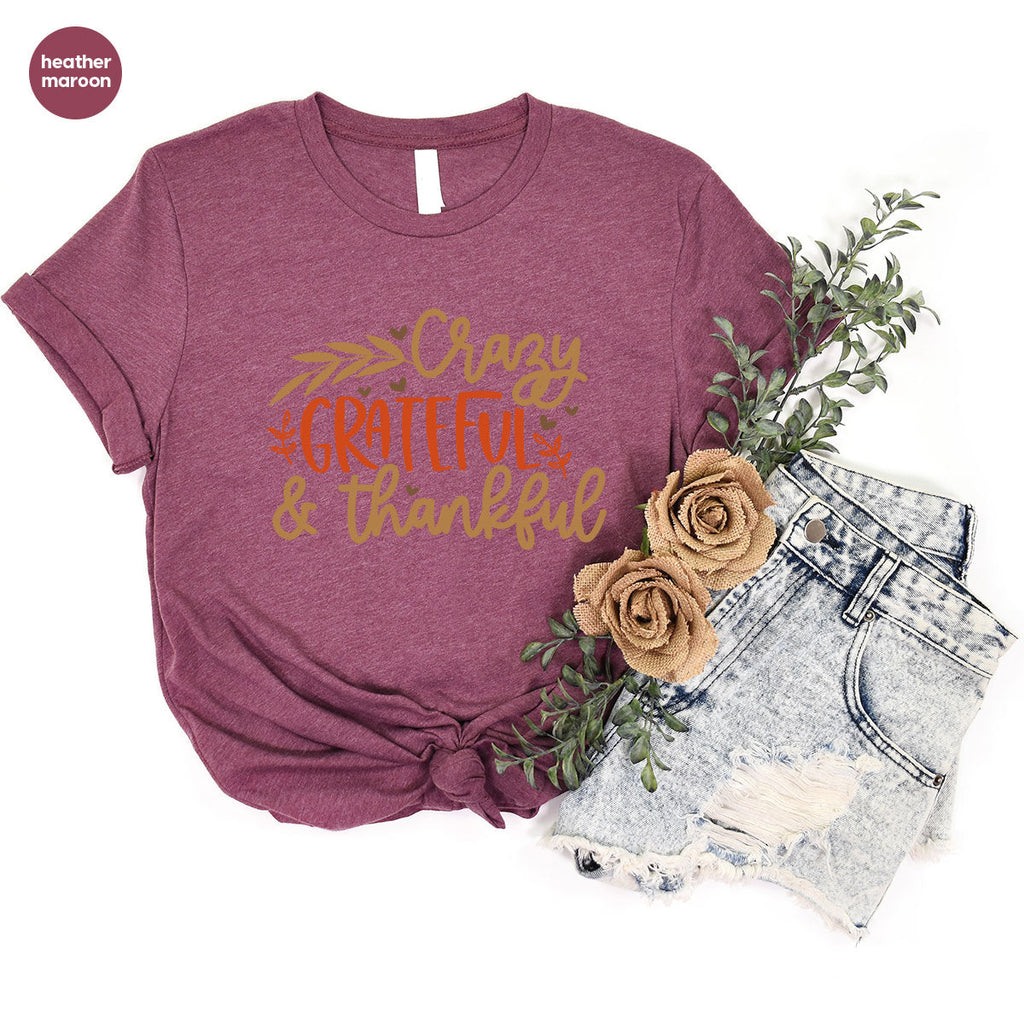 Funny Fall T Shirt, Gift for Her, Crazy Grateful Thankful product image 50