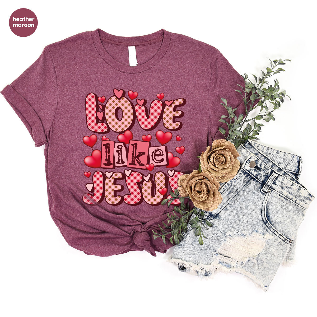 Love Like Jesus Shirt, Valentine's Day Best Gift for Lovers product image 41