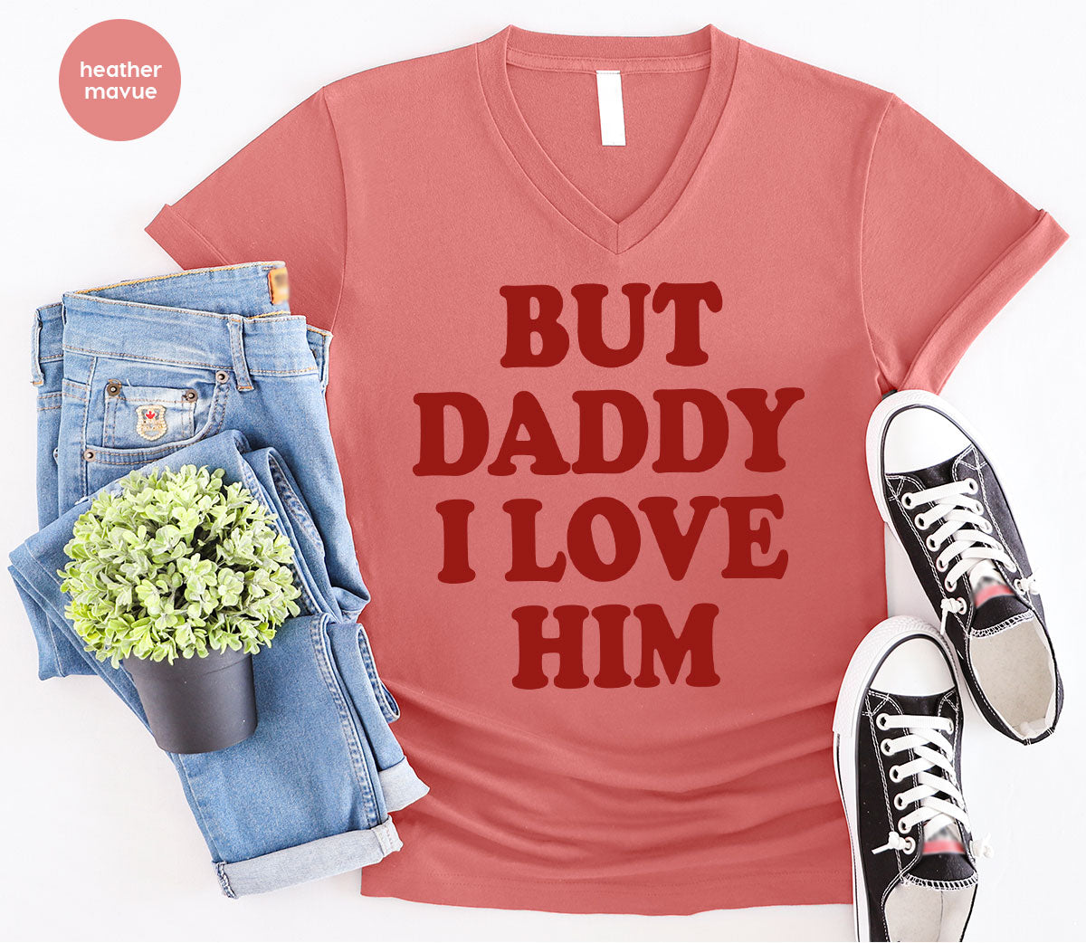 But Daddy I Love Him Shirt, New T-Shirt, Gift For product image 41