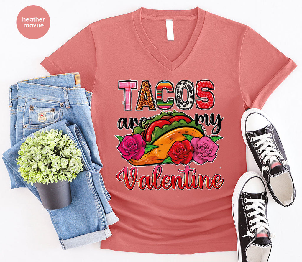 Tacos Are My Valentine Shirt, Gift To My Taco Lover, product image 43