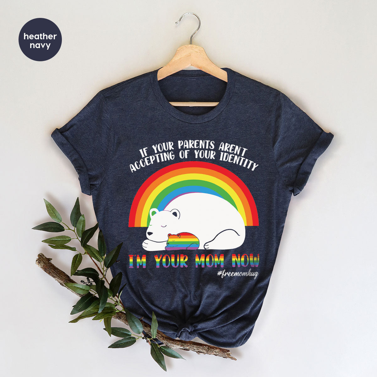 I'm Your Mom Now T-Shirt, Cute LGBT Glory Tee product image 46