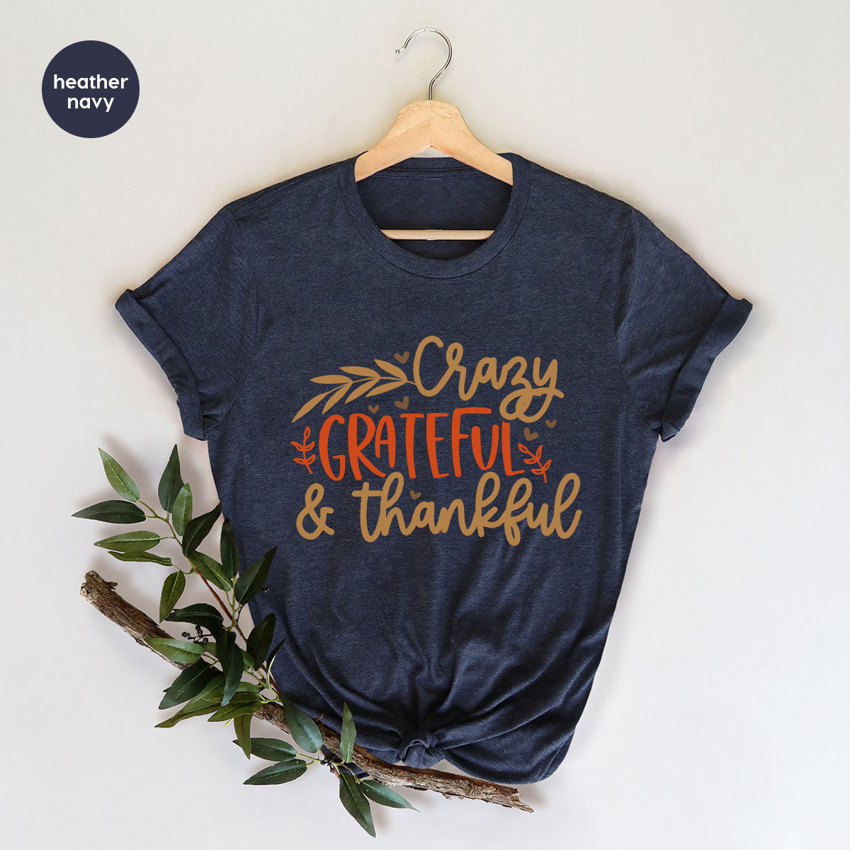 Funny Fall T Shirt, Gift for Her, Crazy Grateful Thankful product image 58