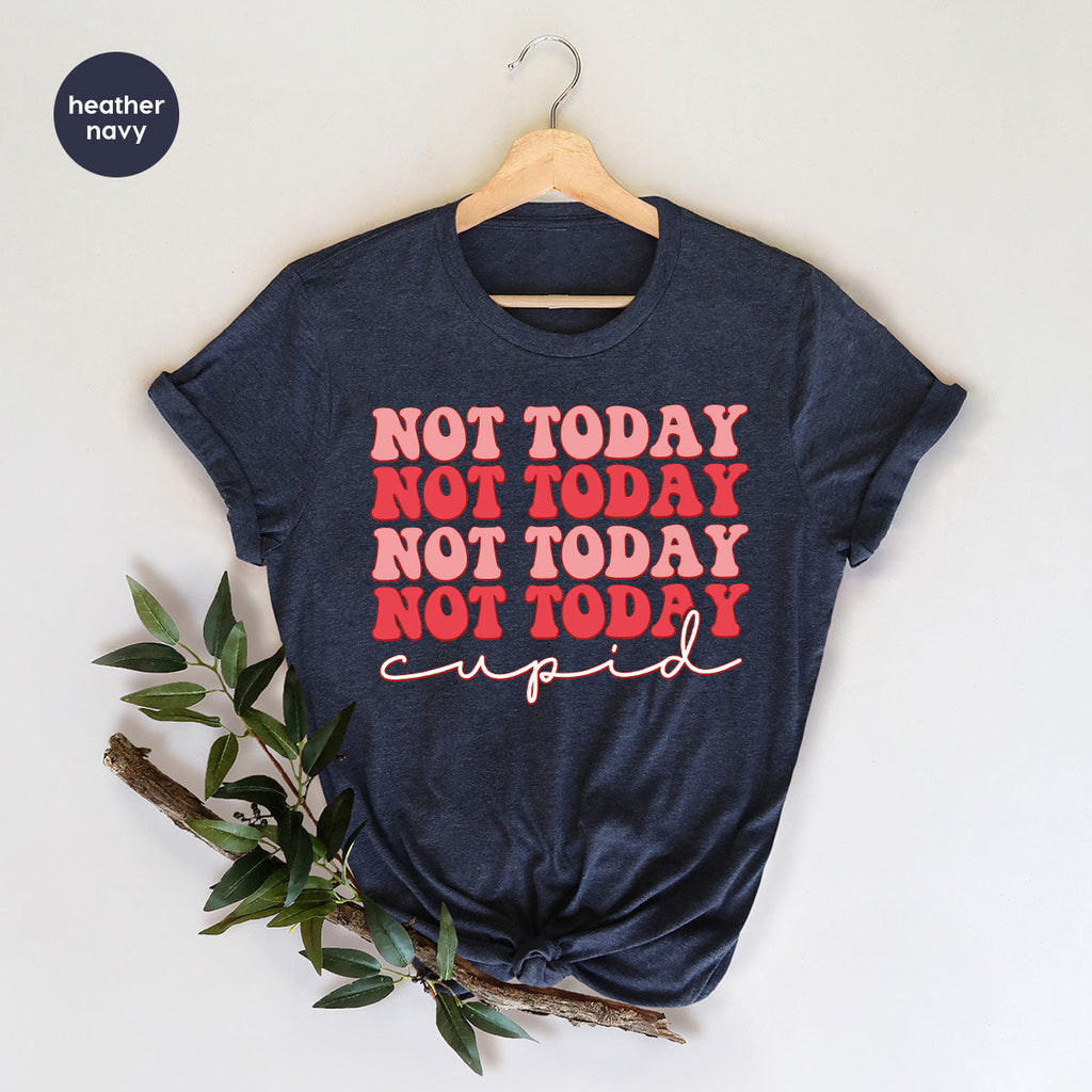 Not Today Shirt, Cupid T-Shirt, Cute Tee product image 4