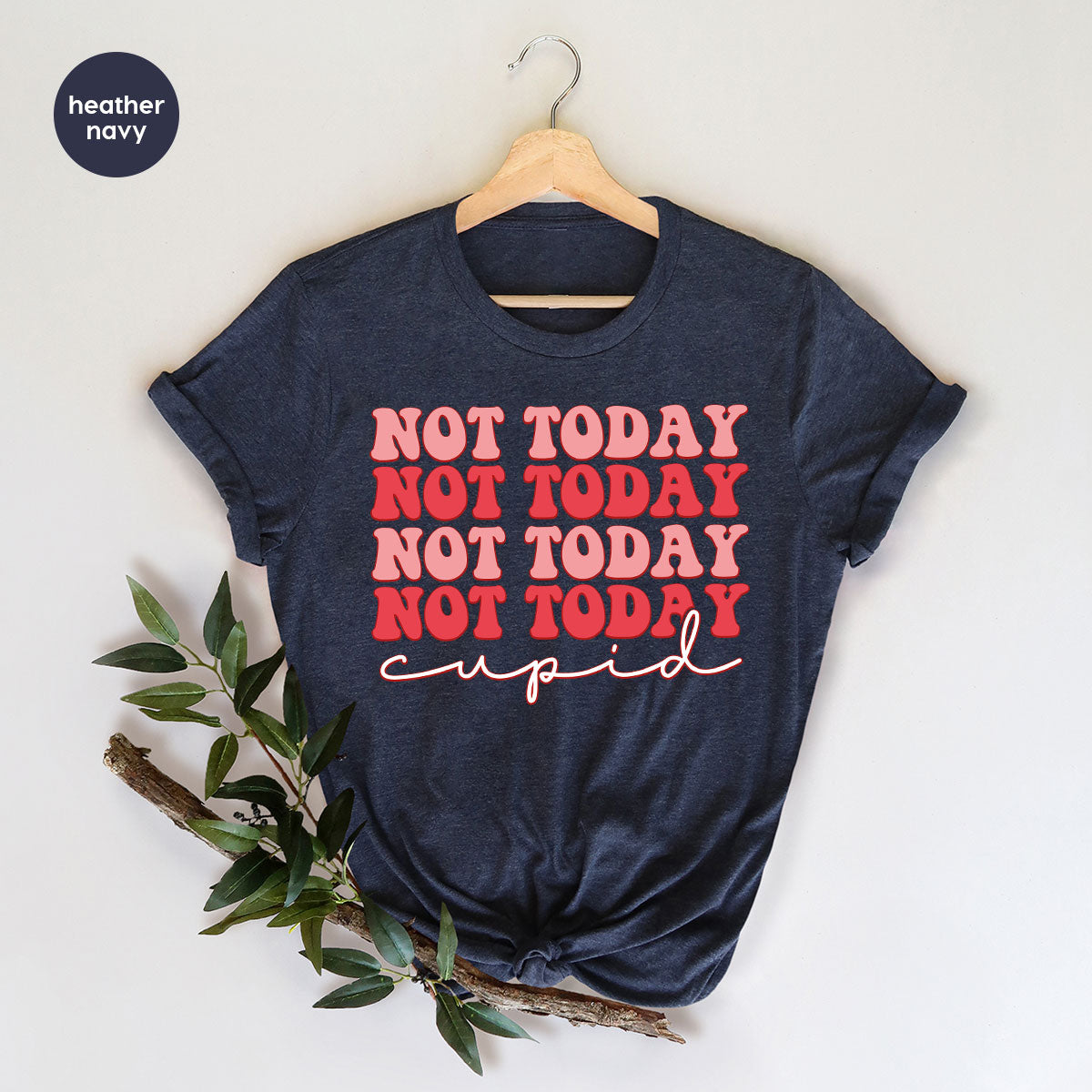 Not Today Shirt, Cupid T-Shirt, Cute Tee product image 4
