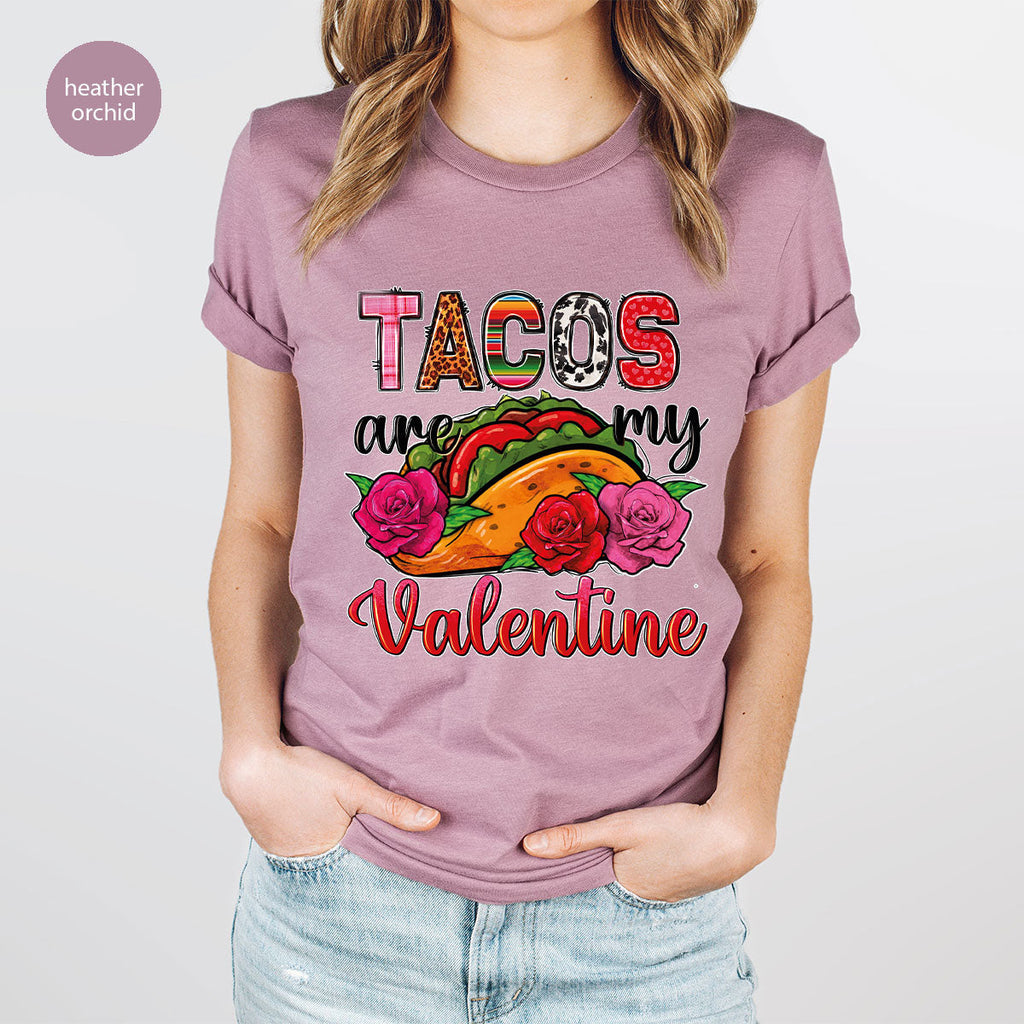 Tacos Are My Valentine Shirt, Gift To My Taco Lover, product image 46