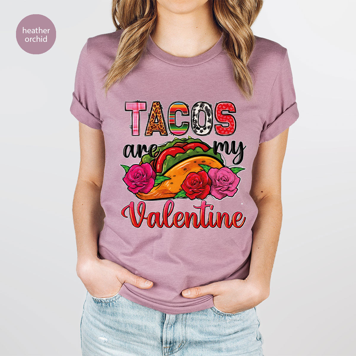 Tacos Are My Valentine Shirt, Gift To My Taco Lover, product image 46