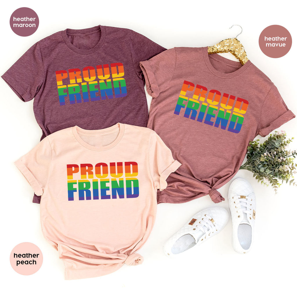LGBT Friendship Shirt, Proud Friend T-Shirt, Gift Tee product image 45