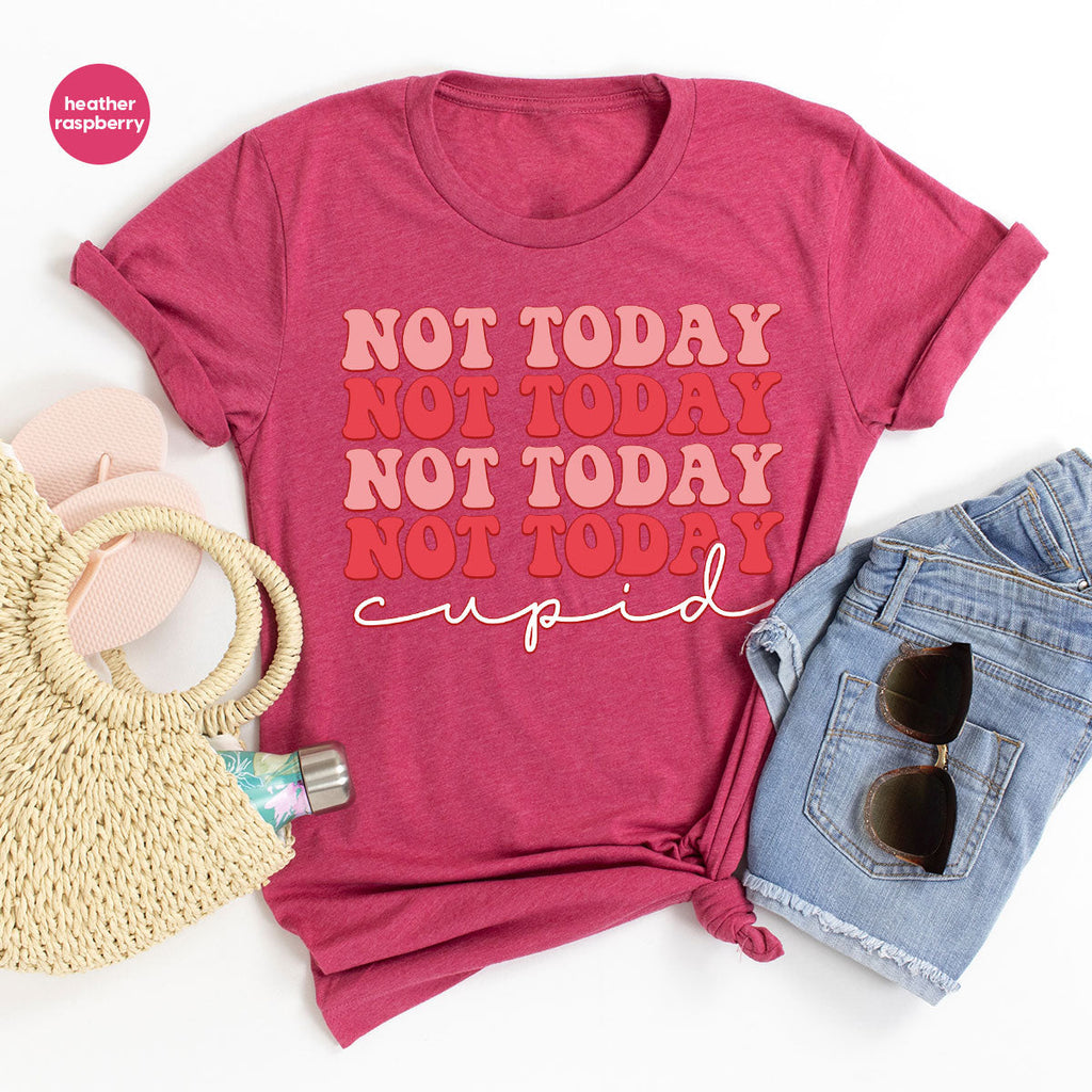 Not Today Shirt, Cupid T-Shirt, Cute Tee product image 7