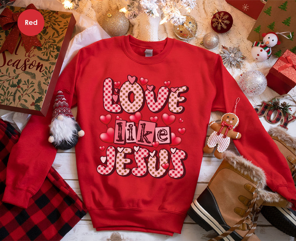 Love Like Jesus Shirt, Valentine's Day Best Gift for Lovers product image 50