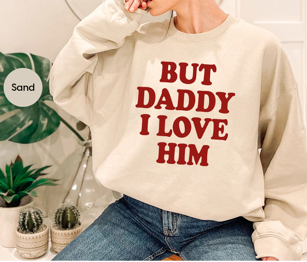 But Daddy I Love Him Shirt, New T-Shirt, Gift For product image 49