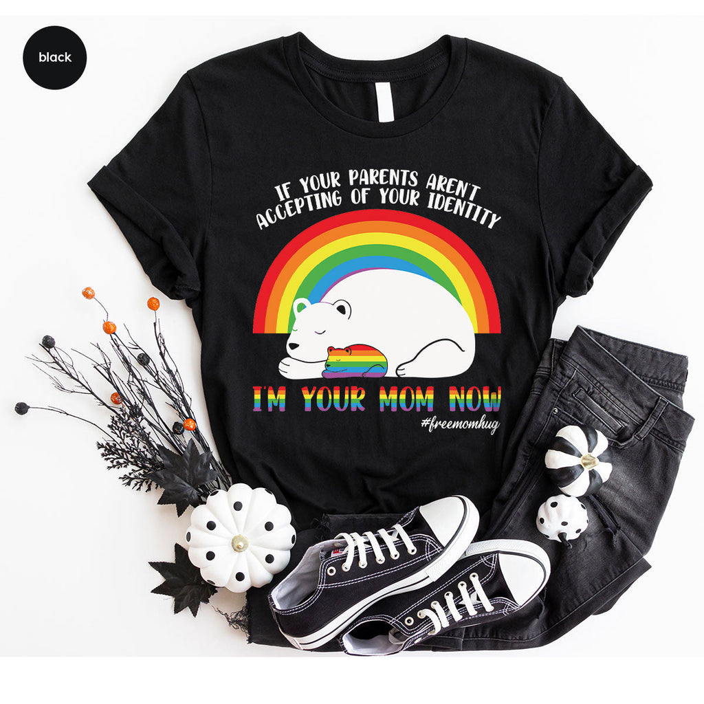 I'm Your Mom Now T-Shirt, Cute LGBT Glory Tee product image 25