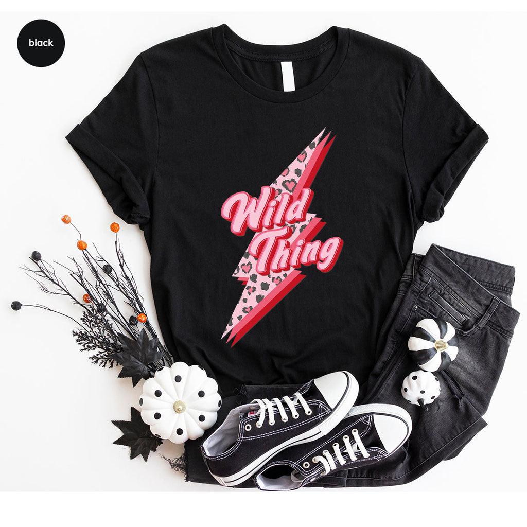 Wild Thing Shirt, Valentine's Day Lover T-Shirt, product image 23