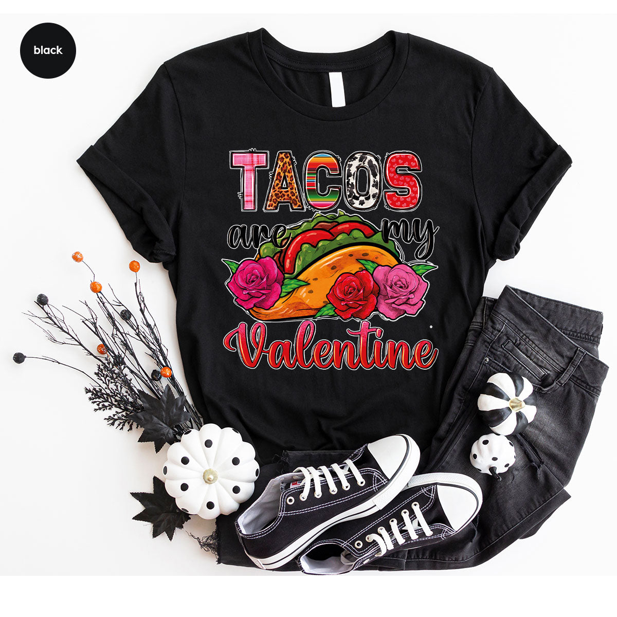 Tacos Are My Valentine Shirt, Gift To My Taco Lover, product image 24
