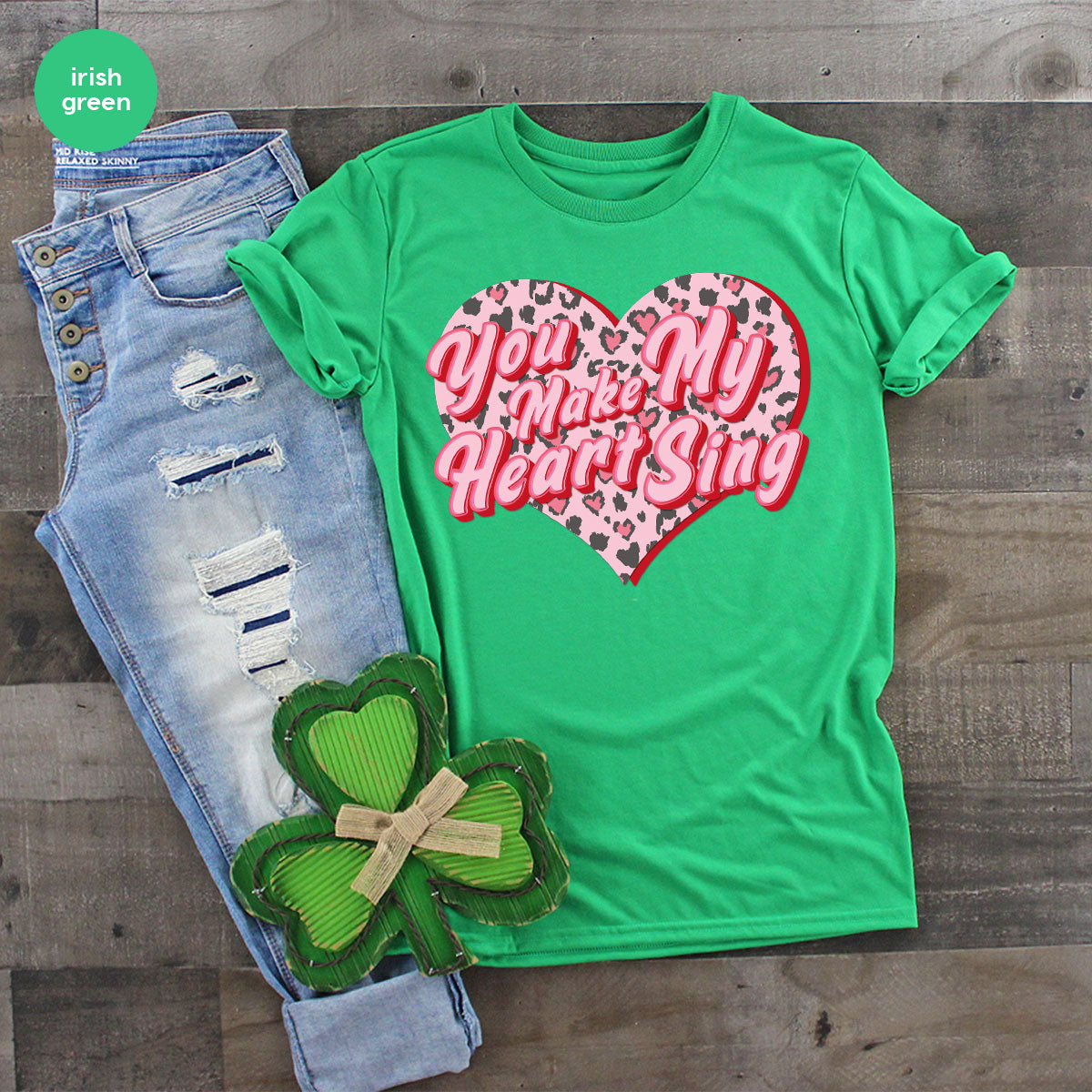 You Make My Heart Sing Shirt, Valentine's Day Romantic Gift product image 38