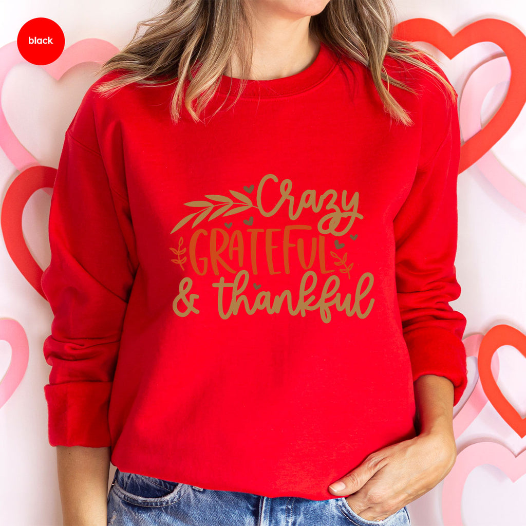 Funny Fall T Shirt, Gift for Her, Crazy Grateful Thankful product image 67