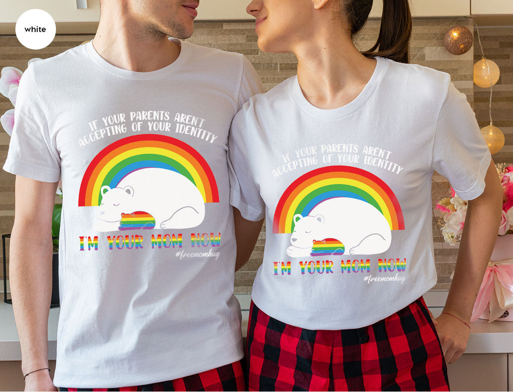 I'm Your Mom Now T-Shirt, Cute LGBT Glory Tee product image 53