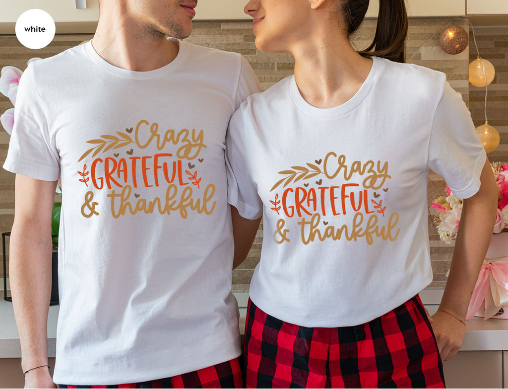 Funny Fall T Shirt, Gift for Her, Crazy Grateful Thankful product image 68