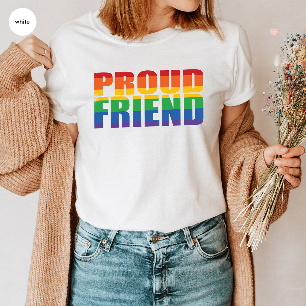 LGBT Friendship Shirt, Proud Friend T-Shirt, Gift Tee product image 53