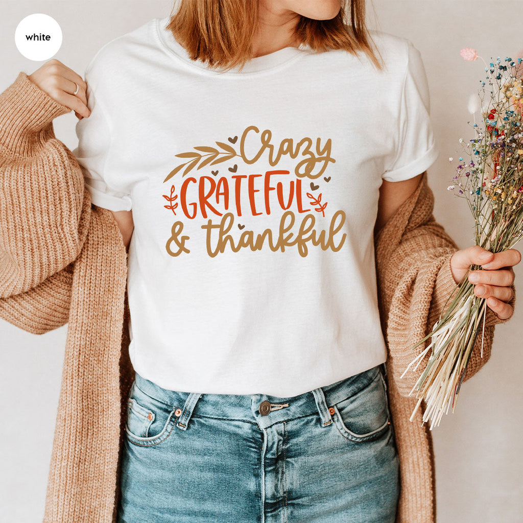 Funny Fall T Shirt, Gift for Her, Crazy Grateful Thankful product image 71