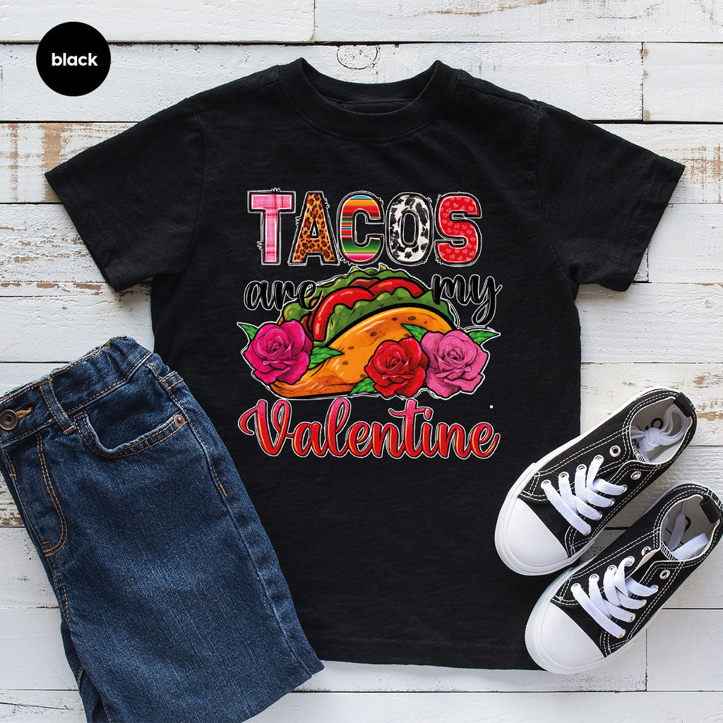 Tacos Are My Valentine Shirt, Gift To My Taco Lover, product image 27