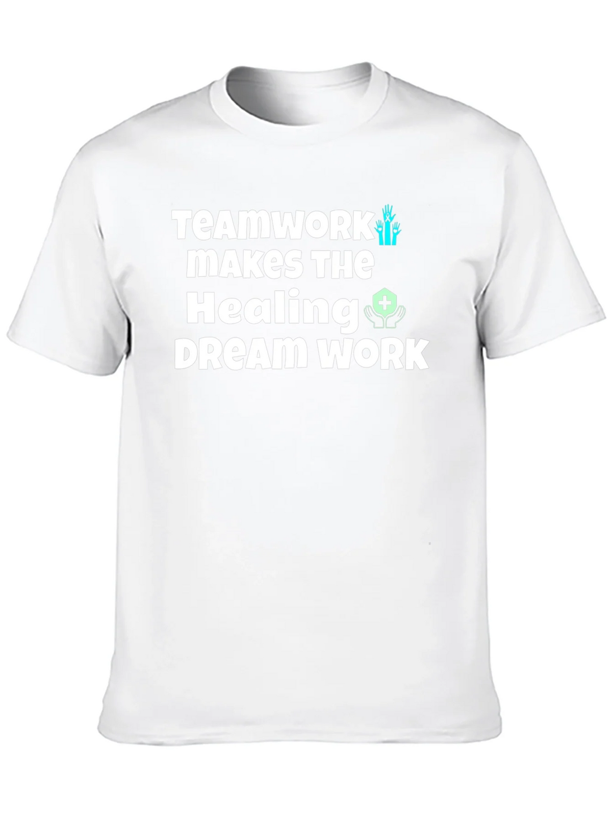 Teamwork Healing Dream Work T-Shirt product image 3