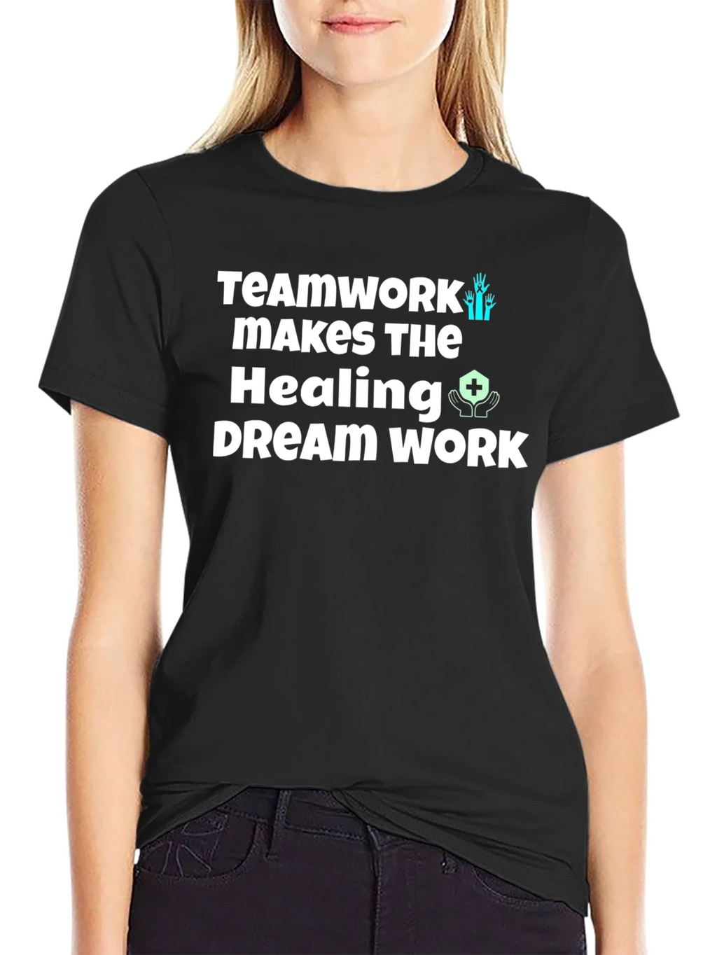 Teamwork Healing Dream Work T-Shirt product image 1