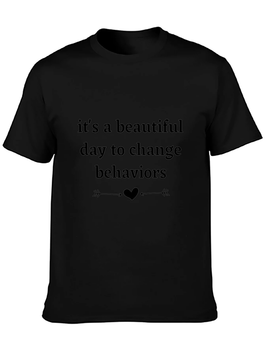 Change Behaviors T-Shirt product image 2