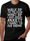 Social Anxiety T-Shirt - Funny Slogan Tee product image 1