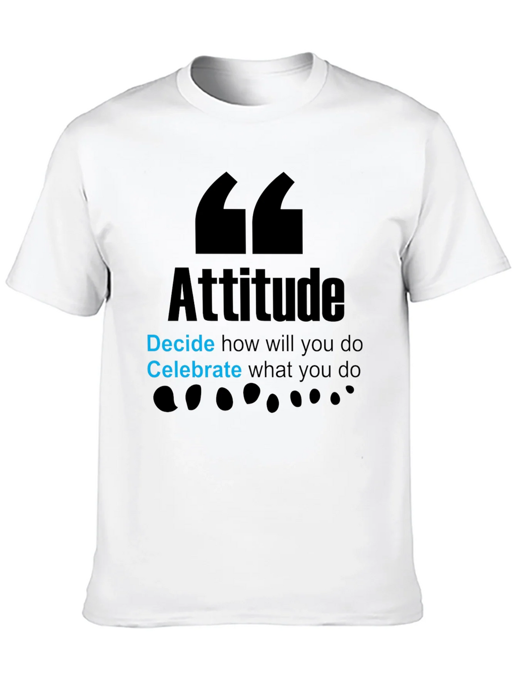 Attitude Graphic T-Shirt - Decide and Celebrate! product image 6
