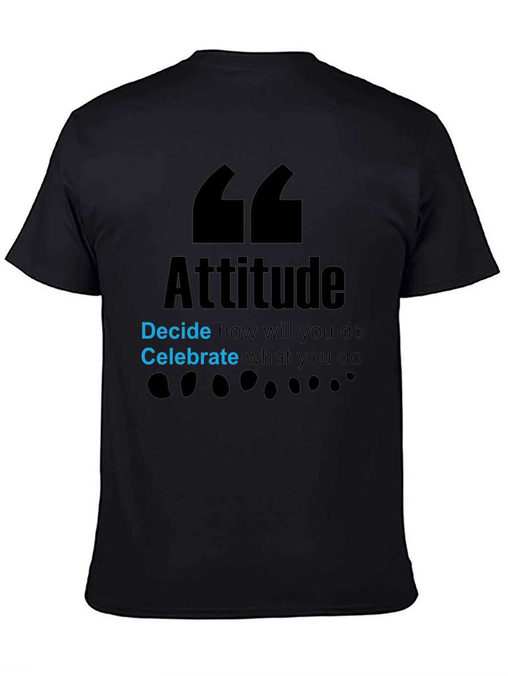 Attitude Graphic T-Shirt - Decide and Celebrate! product image 2