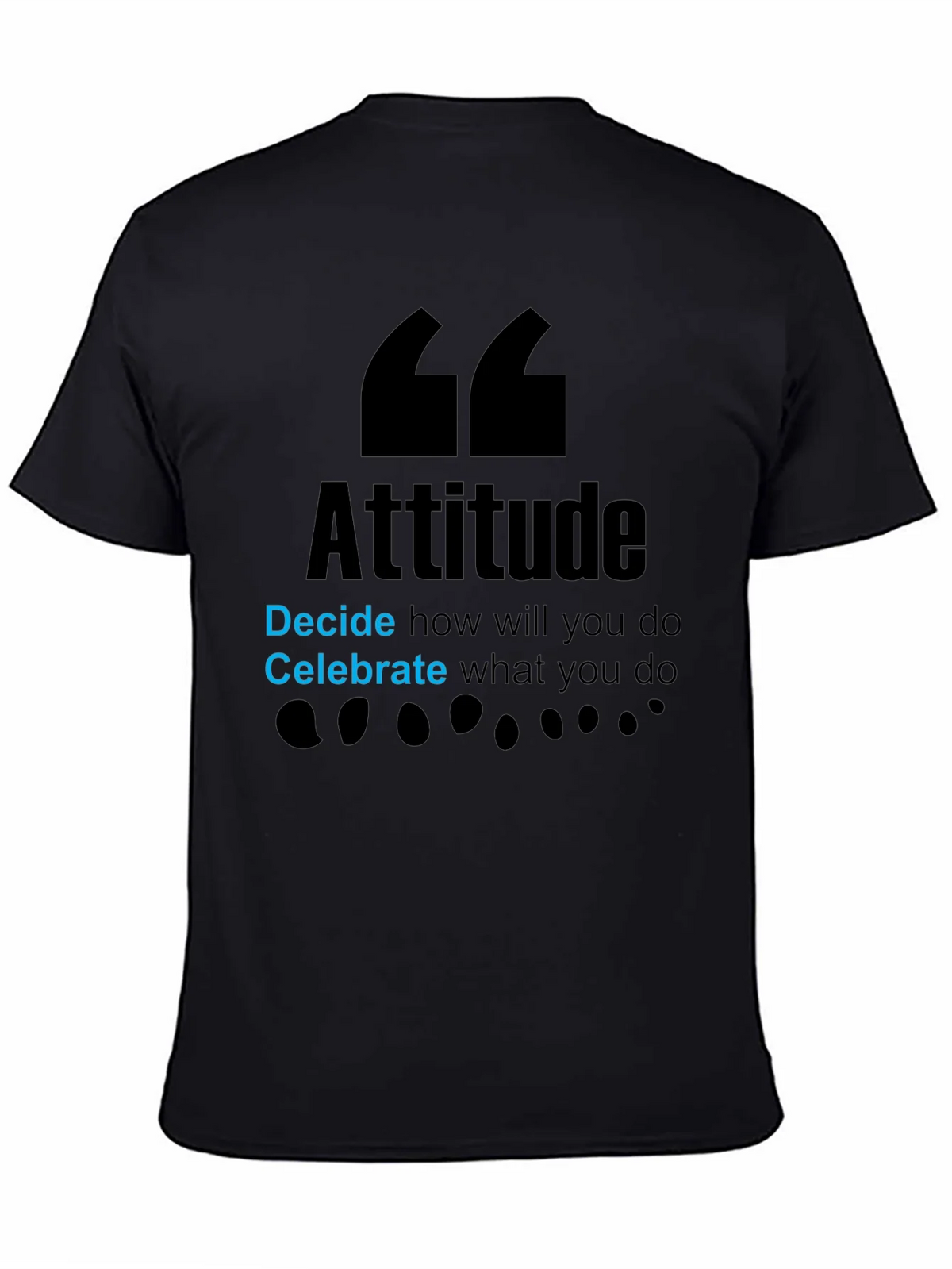 Attitude Graphic T-Shirt - Decide and Celebrate! product image 2
