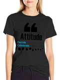 Attitude Graphic T-Shirt - Decide and Celebrate! product image 1