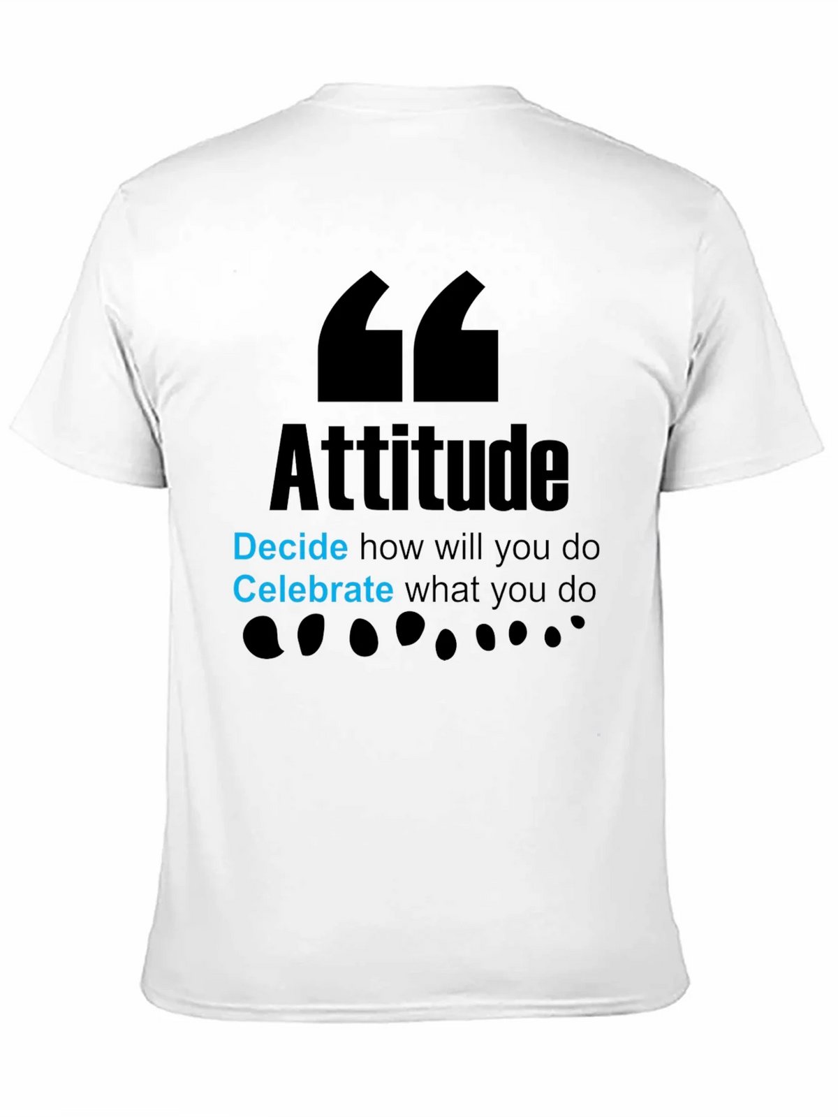 Attitude Graphic T-Shirt - Decide and Celebrate! product image 7