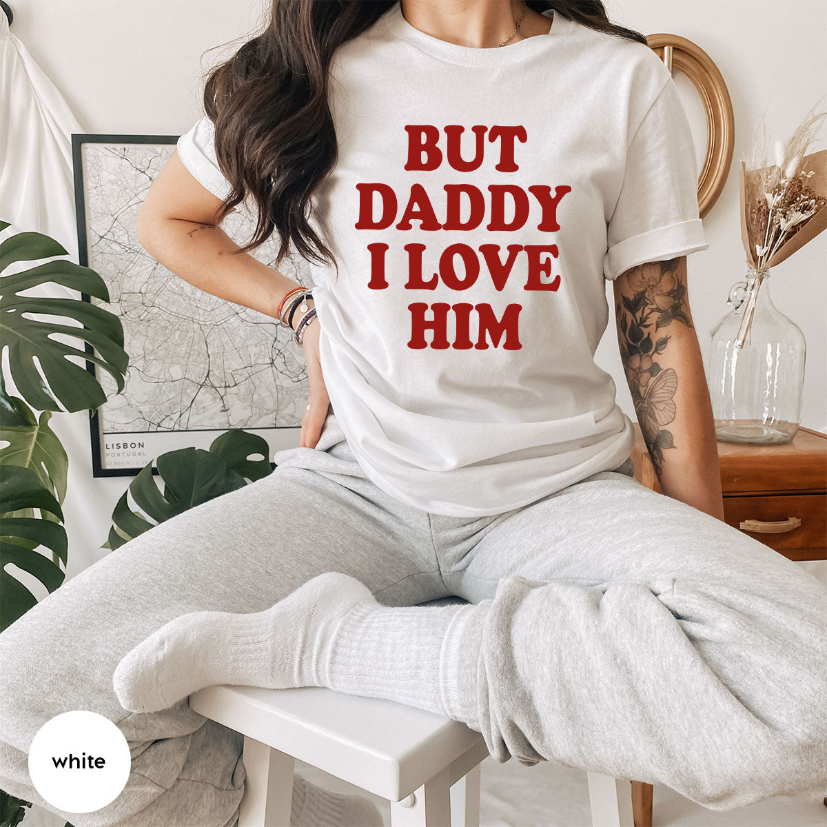 But Daddy I Love Him Shirt, New T-Shirt, Gift For product image 57