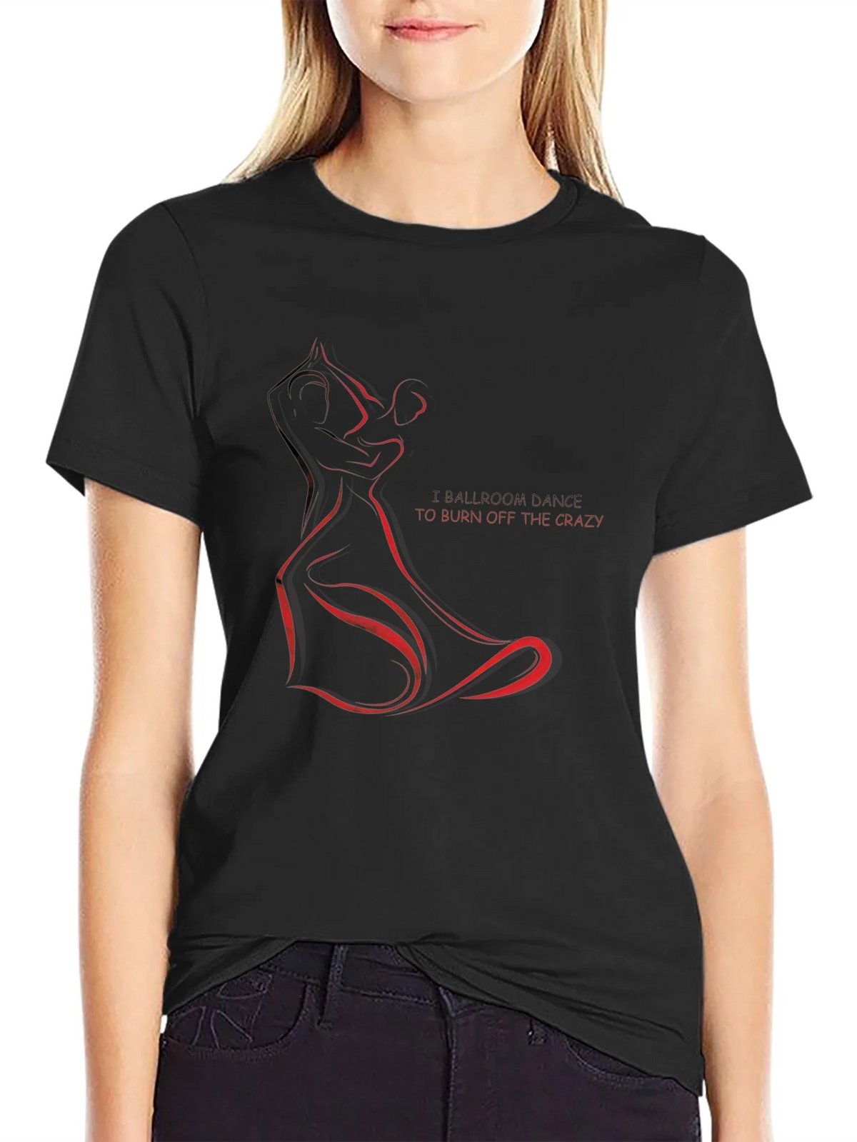 Ballroom Dance T-Shirt - Burn Off the Crazy Graphic Tee product image 2