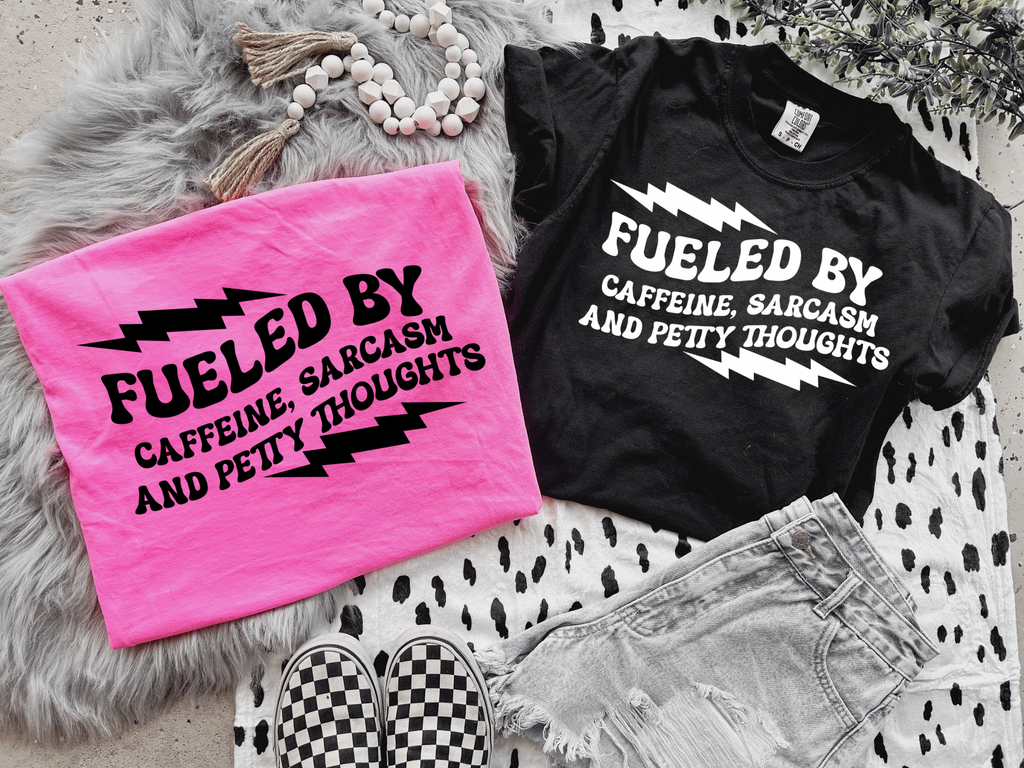 Fueled By Caffeine, Sarcasm, & Petty thoughts tee product image 3