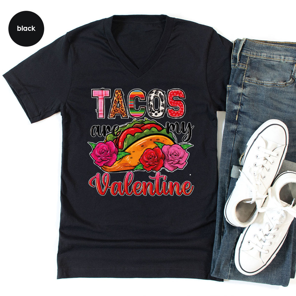 Tacos Are My Valentine Shirt, Gift To My Taco Lover, product image 62